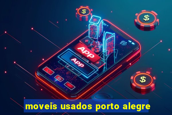 moveis usados porto alegre